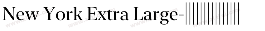 New York Extra Large字体转换 New York Extra Large字体转换